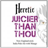 Heretic Juicier Than Thou 16oz Cans (W/ Mango) 0