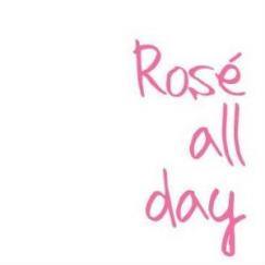 Rose All Day - Rose